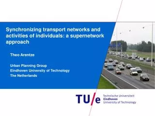 Synchronizing transport networks and activities of individuals: a supernetwork approach