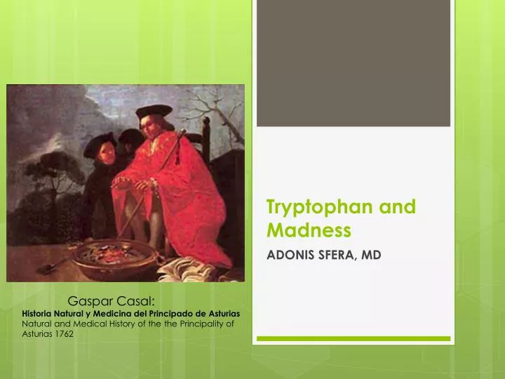 tryptophan and madness