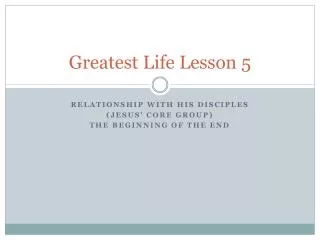 Greatest Life Lesson 5