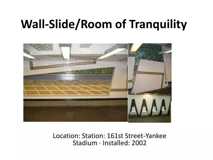 wall slide room of tranquility
