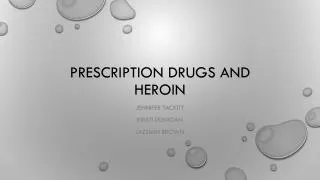 Prescription Drugs and Heroin