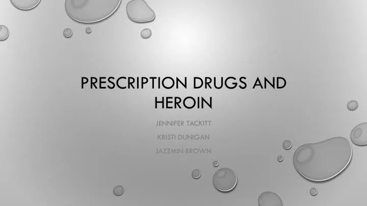 prescription drugs and heroin