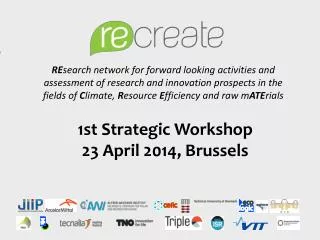 1st Strategic Workshop 23 April 2014, Brussels