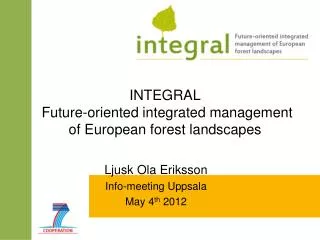 INTEGRAL Future-oriented integrated management of European forest landscapes