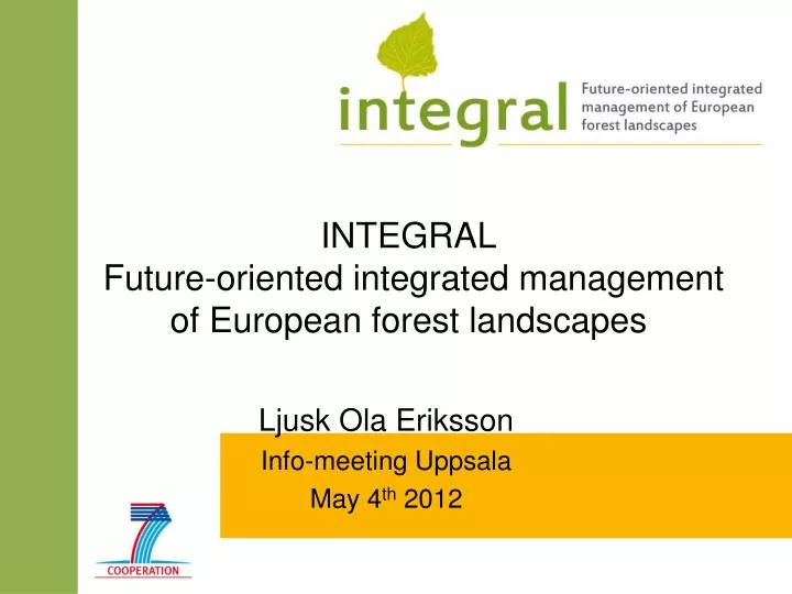 integral future oriented integrated management of european forest landscapes