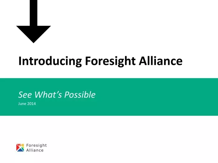 introducing foresight alliance