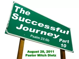 August 28, 2011 Pastor Mitch Dietz