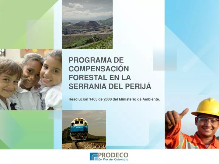 programa de compensaci n forestal en la serrania del perij