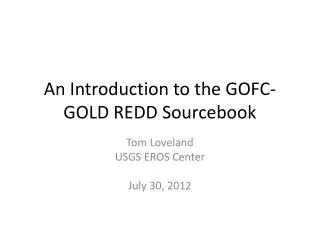An Introduction to the GOFC-GOLD REDD Sourcebook