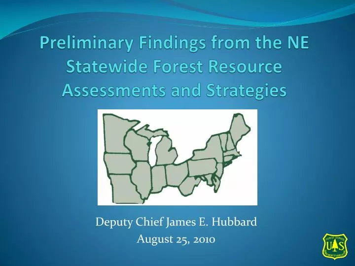 preliminary findings from the ne statewide forest resource assessments and strategies