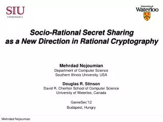 Socio-Rational Secret Sharing as a New Direction in Rational Cryptography