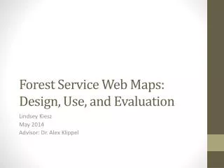 Forest Service Web Maps: Design, Use, and Evaluation