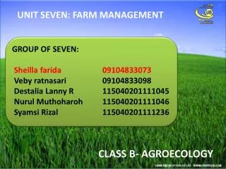 UNIT SEVEN: FARM MANAGEMENT