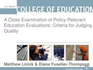 A Close Examination of Policy-Relevant Education Evaluations: Criteria for Judging Quality