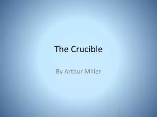 the crucible