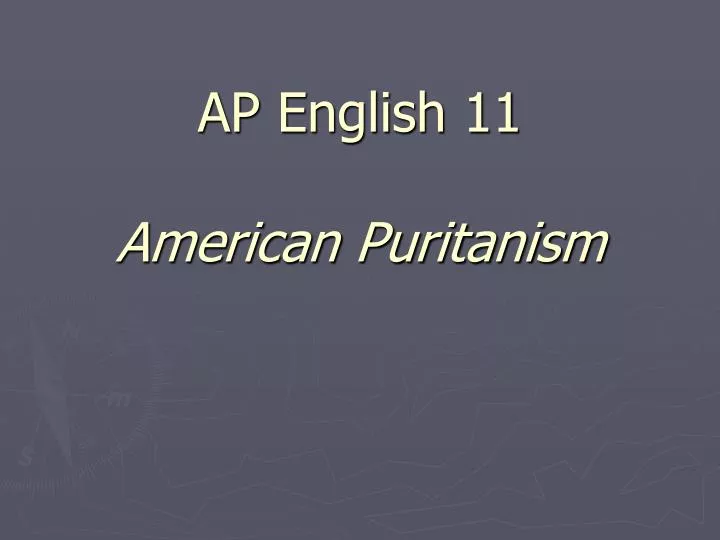 ap english 11 american puritanism