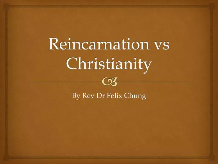 reincarnation vs christianity