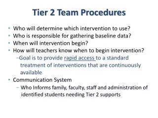 Tier 2 Team Procedures