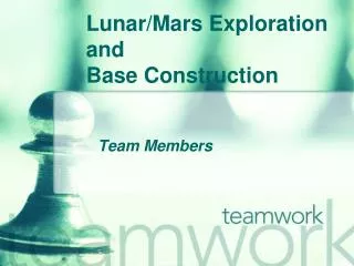 Lunar/Mars Exploration and Base Construction