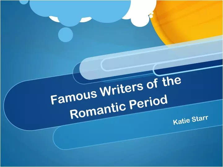 famous writers of the romantic period