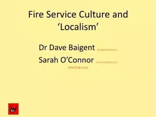 Fire Service Culture and ‘Localism’