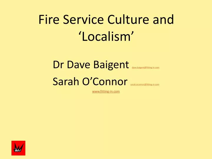 fire service culture and localism