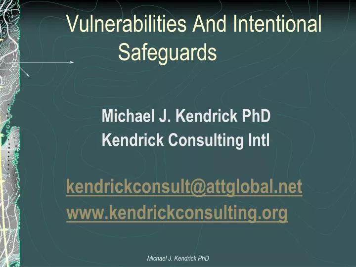 vulnerabilities and intentional safeguards