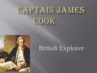 CAPTAIN JAMES COOK