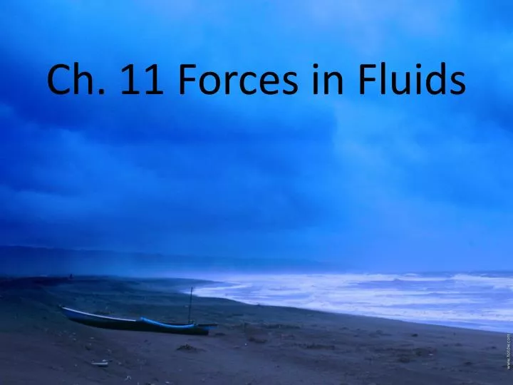 ch 11 forces in fluids