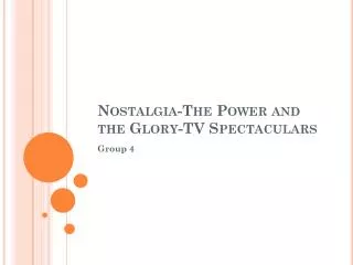 Nostalgia- The Power and the Glory- TV Spectaculars