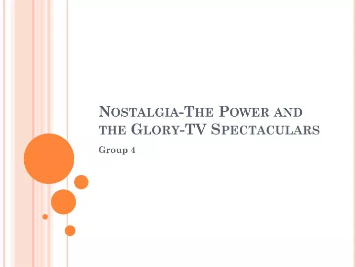 nostalgia the power and the glory tv spectaculars