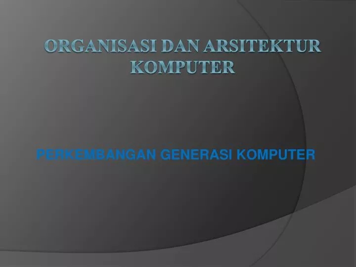 organisasi dan arsitektur komputer