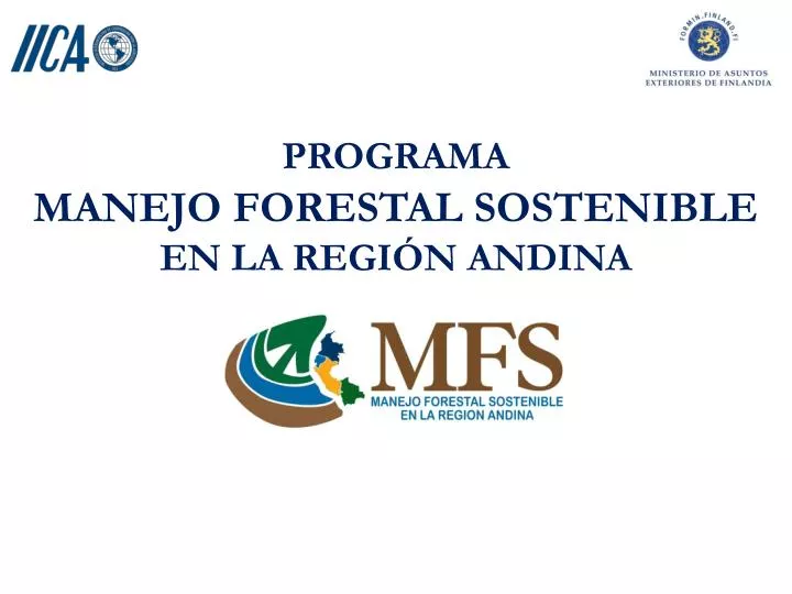 programa manejo forestal sostenible en la regi n andina