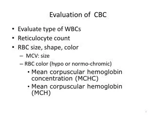 Evaluation of CBC