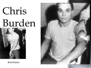 Chris Burden