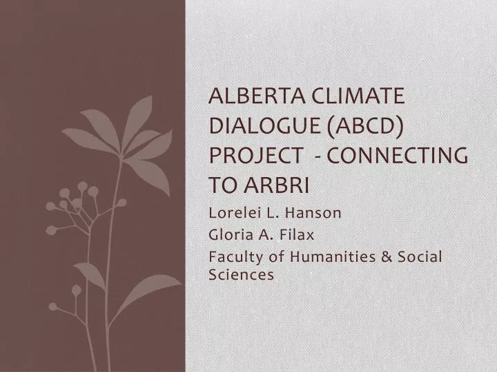 alberta climate dialogue abcd project connecting to arbri