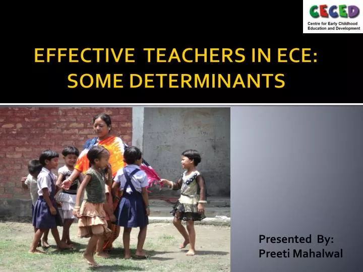effective teachers in ece some determinants