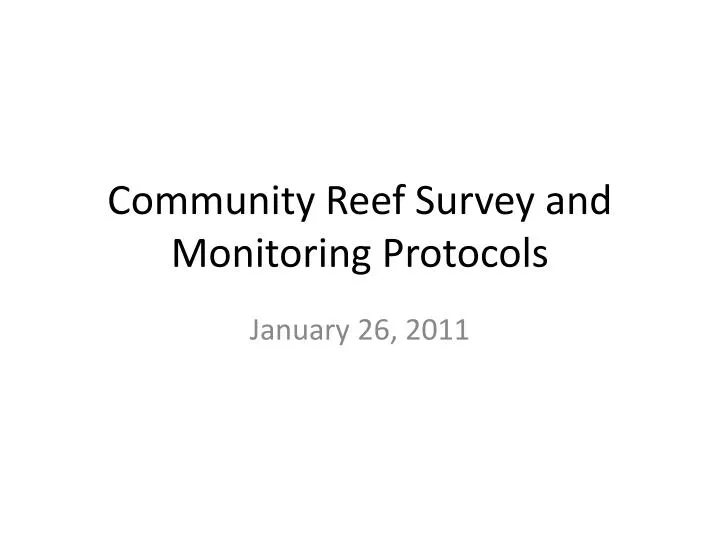 community reef survey and monitoring protocols