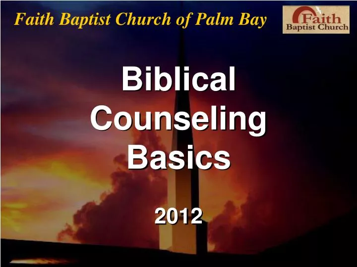 biblical counseling basics 2012