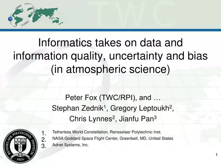 informatics takes on data and information quality uncertainty and bias in atmospheric science