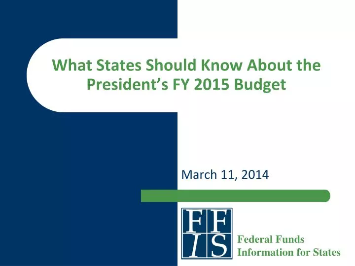 what states should know about the president s fy 2015 budget