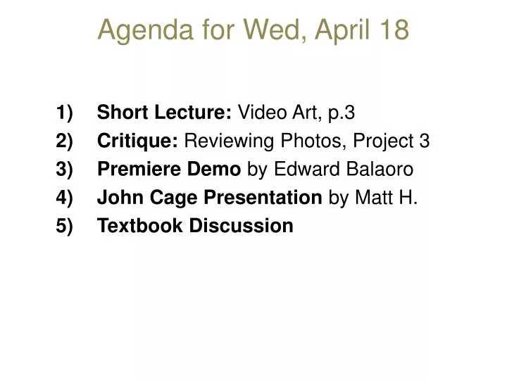 agenda for wed april 18