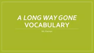 A Long Way Gone Vocabulary