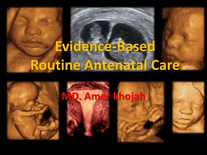 evidence based routine antenatal care