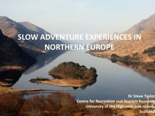 SLOW ADVENTURE EXPERIENCES IN NORTHERN EUROPE