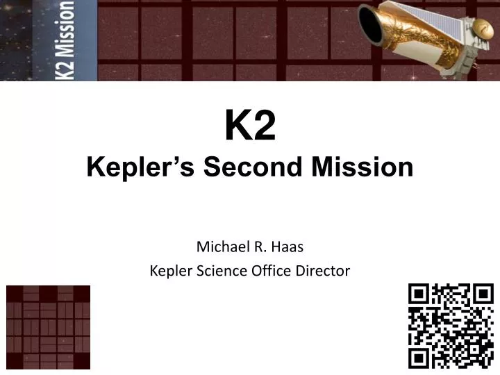 k2 kepler s second mission