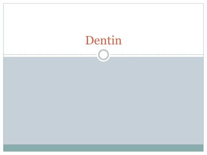 dentin