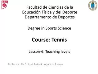 Degree in Sports Science Course: Tennis Lesson-6: Teaching levels