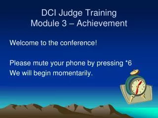 DCI Judge Training Module 3 – Achievement