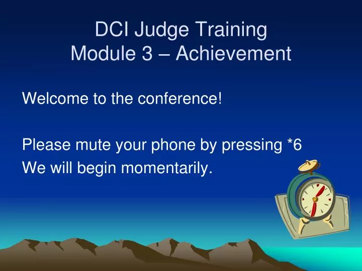 dci judge training module 3 achievement